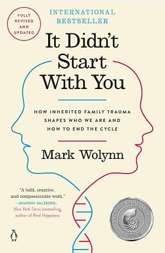 It Didn't Start with You: How Inherited Family Trauma Shapes Who We Are and How to End the Cycle - Image 1