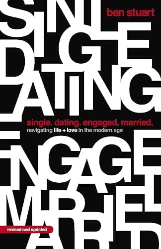 Single, Dating, Engaged, Married: Navigating Life and Love in the Modern Age - Image 1