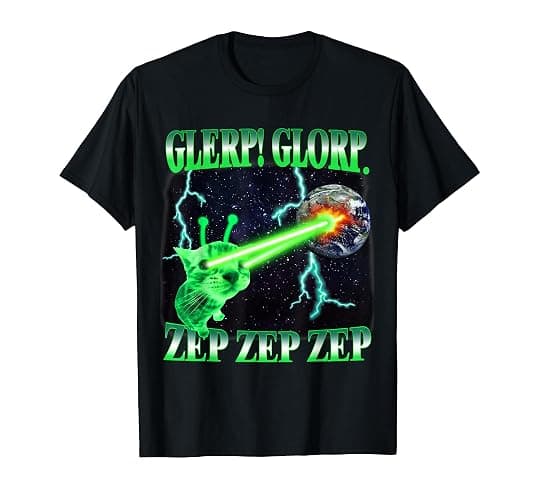 Glerp Glorp Funny Alien Cat Meme Gnarp Cat Silly Alien T-Shirt - Image 1