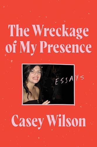 The Wreckage of My Presence: Essays – The New York Times Bestseller: Funny and Candid Essays on Womanhood and Identity - Image 1