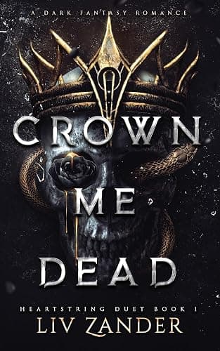 Crown Me Dead: A Dark Fantasy Romance (Heartstring Duet) - Image 1