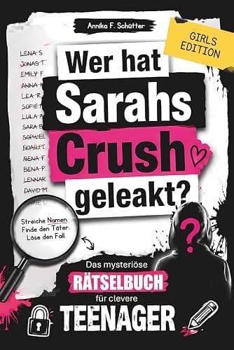 Wer hat Sarahs Crush geleakt? Das mysteriöse Rätselbuch für clevere Teenager: Kombiniere knifflige Hinweise und löse den geheimen Fall | Kreatives Geschenk für Mädchen ab 12 Jahren - Image 1