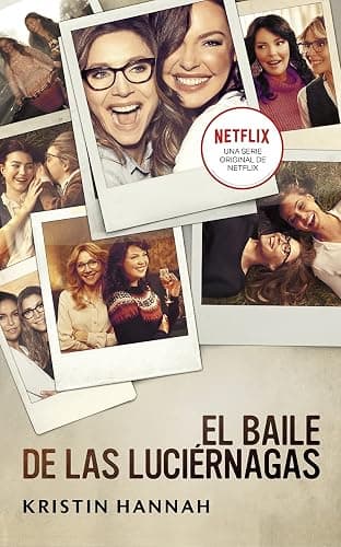 El baile de las luciérnagas / Firefly Lane (Spanish Edition) thumbnail 2