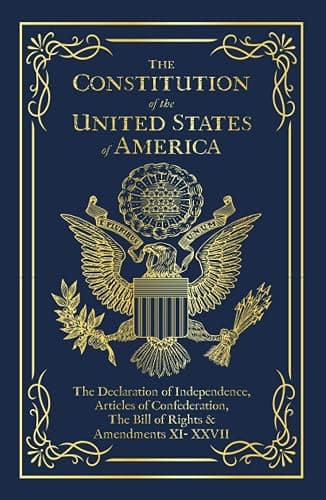 The Constitution of the United States of America: The Declaration of Independence, The Bill of Rights - Image 1