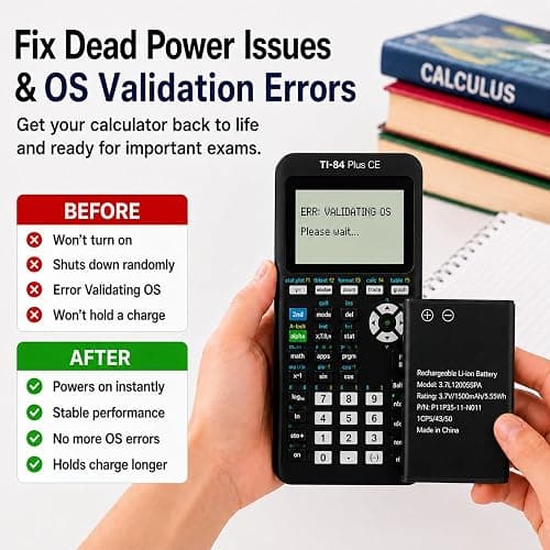 TI-84 Plus CE Battery Replacement Fit Texas Instruments TI-84 Plus CE C Graphing Calculator, TI NSpire CX/CX II/CX CAS, P11P35-11-N01 & 3.7L12005SPA Battery, Fix Dead Power Issue & Error Validating OS thumbnail 5