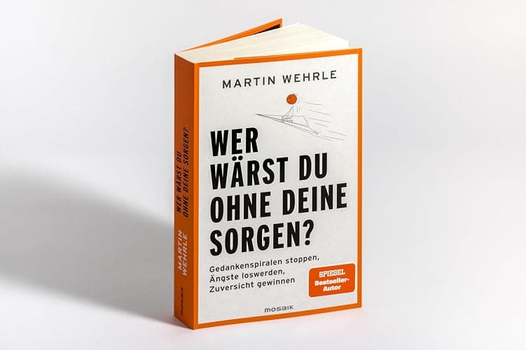 Wer wärst du ohne deine Sorgen?: Gedankenspiralen stoppen, Ängste loswerden, Zuversicht gewinnen - SPIEGEL-Bestseller thumbnail 2