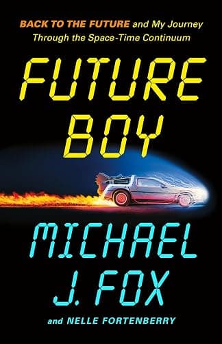 Future Boy: Back to the Future and My Journey Through the Space-Time Continuum - Image 1