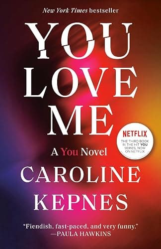 You Love Me: A You Novel - Image 1