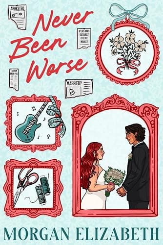 Never Been Worse: A Marriage of Convenience Rockstar Romance (Evergreen Park) - Image 1