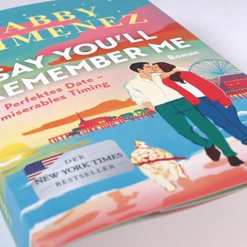 Say You’ll Remember Me: Roman | Der Liebesroman der Spiegel-Bestsellerautorin über eine unvergessliche Liebe, die alle Entfernungen überbrückt thumbnail 5