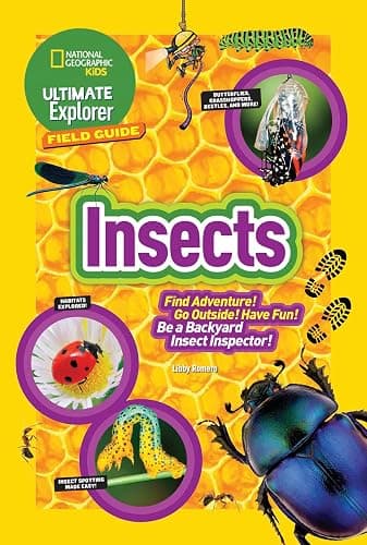 Ultimate Explorer Field Guide: Insects: Find Adventure! Go Outside! Have Fun! Be a Backyard Insect Inspector! - Image 1