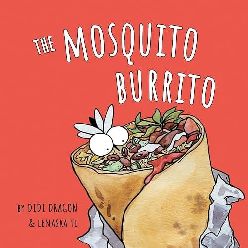 The Mosquito Burrito: A Hilarious, Rhyming Children's Book (Spanglish Bites) - Image 1