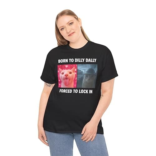 Born to Dilly Dally Forced to Lock in Shirt, Funny Cursed Cat Meme T-Shirt, Gen Z Ironic Humor Tee, Unhinged Viral Y2K Shirt thumbnail 5