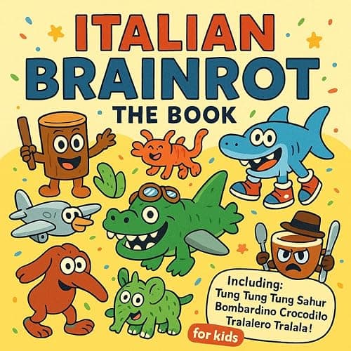 Italian Brainrot: The Book (for kids) - Image 1
