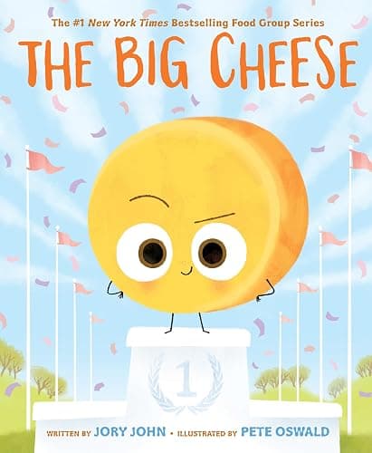 The Big Cheese: A Story to Help Kids Build Humility, Sportsmanship, and Confidence Beyond Winning - Image 1