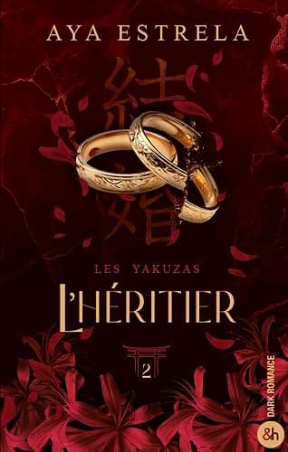 L'héritier - Les Yakuzas T2: La conclusion de la duologie dark romance évènement ! - Image 1