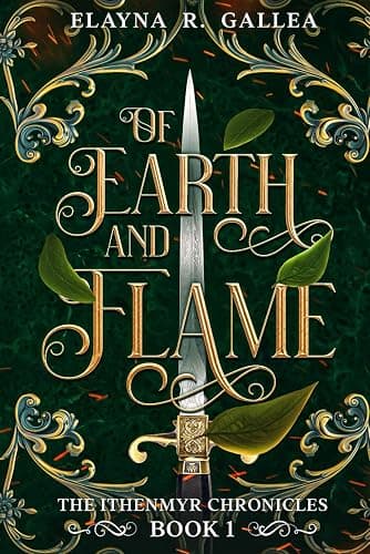 Of Earth and Flame (The Ithenmyr Chronicles #1) - Image 1