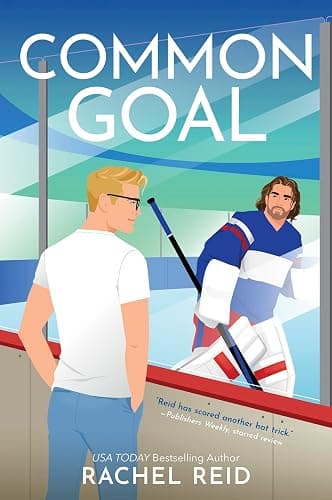 Common Goal: Now Streaming on Crave and HBO Max (Game Changers: Heated Rivalry Book Series, 4) - Image 1