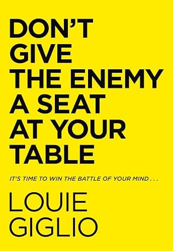 Don't Give the Enemy a Seat at Your Table: It's Time to Win the Battle of Your Mind... - Image 1