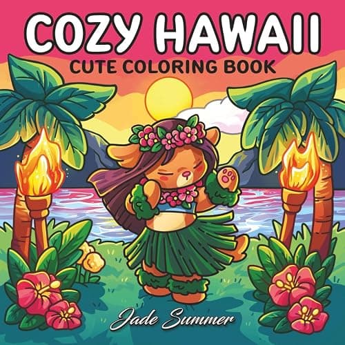 Cozy Hawaii: Cute Coloring Book for Adults and Teens with Charming Characters and Easy-to-Color Tropical Scenes for Relaxation - Image 1
