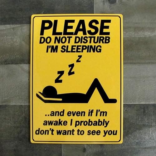 Treasure Gurus Funny Sleeping Do Not Disturb Metal 8x12 Sign Garage Wall Man Cave Decor Office Gag thumbnail 4