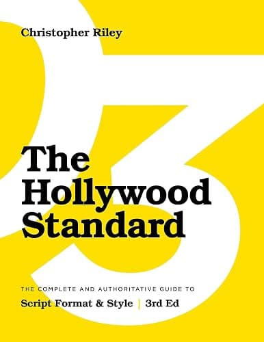 The Hollywood Standard - Third Edition: The Complete and Authoritative Guide to Script Format and Style - Image 1
