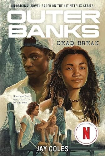 Outer Banks: Dead Break: An Original Novel Based on the Hit Netflix Series thumbnail 2