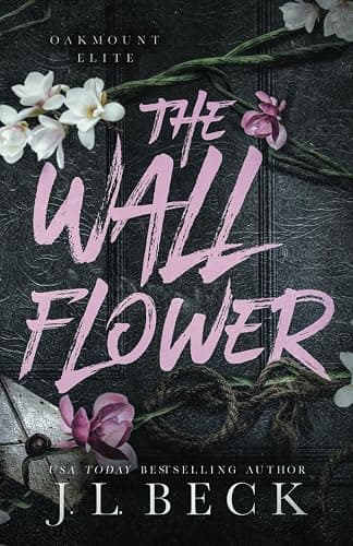The Wallflower: A Dark New Adult Romance - Image 1