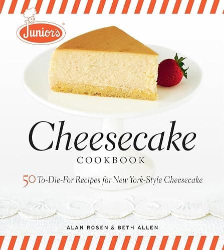 Junior's Cheesecake Cookbook: 50 To-Die-For Recipes of New York-Style Cheesecake - Image 1