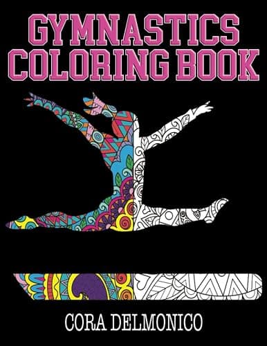 Gymnastics Coloring Book: A Great Gymnastics Gift for Girls, Tweens, and Teens - Image 1