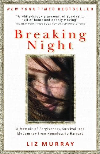 Breaking Night: A Memoir of Forgiveness, Survival, and My Journey from Homeless to Harvard - Image 1