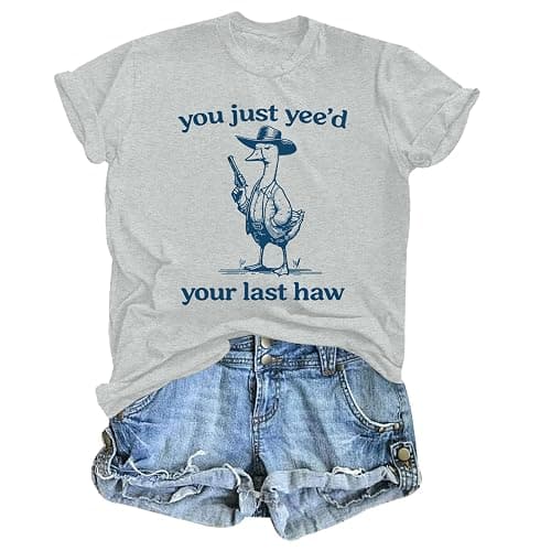 Tuislay Funny Goose Shirt You Just Yee'd Your Last Haw Graphic Tees Rodeo Western Shirts Vintage Cowboy Tshirt Country Tops - Image 1