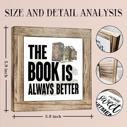 Reading Book Desk Sign, Inspirational Wooden Decor, The Book Is Always Better Sign, Freestanding Decor for Home Classroom Reading Corner, Farmhouse Wood Signs 5.9x5.9 Inches thumbnail 3