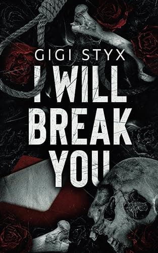 I Will Break You: A dark stalker romance (Pen Pal Duet) - Image 1
