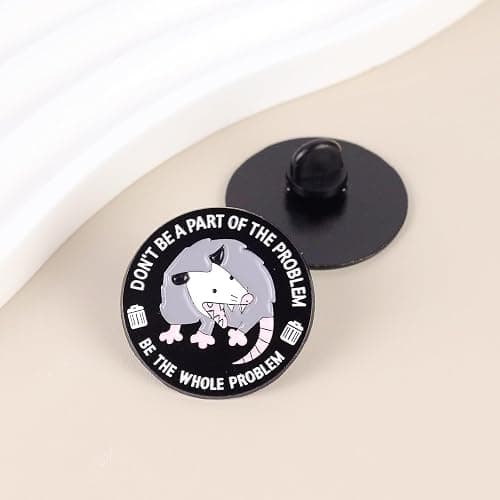 Problem Opossum Enamel Pin, Don't Be A Part Of The Problem Be The Whole Problem Lapel Pin, Funny Sarcastic Opossum Meme Brooch, Sassy Possum Dark Humor Lapel Badge, Funny Weird Possum Screaming Meme Badge Brooch, Gift For Sassy Sarcastic Person & Trash Eater Lover thumbnail 4
