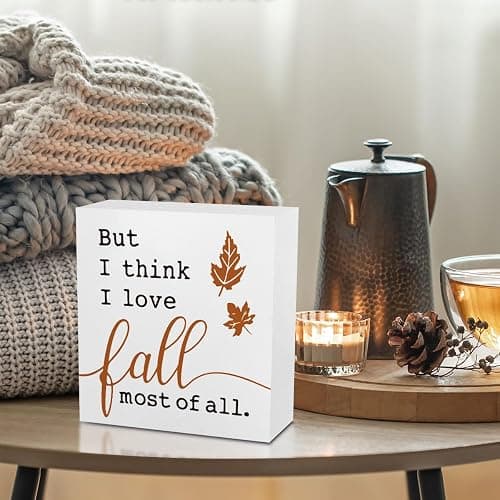 Fall Decor for Bedroom, Fall Decorations For Home Office, Autumn Sign, Fall Decorations, Fall Thanksgiving decorations, But I Think I Love Fall Most Of All Sign, Fall Desk Shelf Decor 5 X 5 Inch thumbnail 5