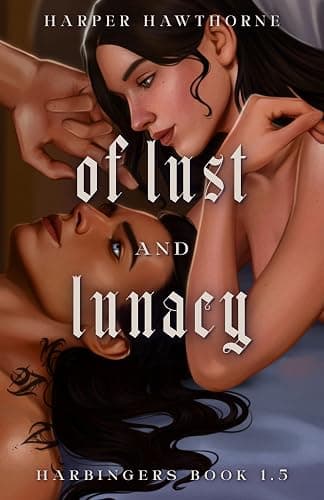 Of Lust and Lunacy: Harbingers Book 1.5 - Image 1