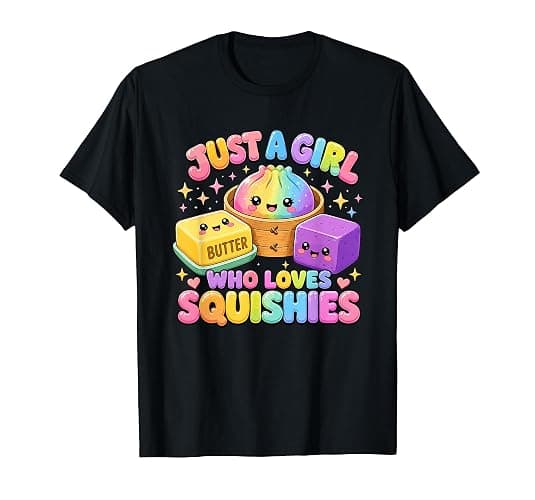 Just A Girl Who Loves Squishies T-Shirt - Image 1