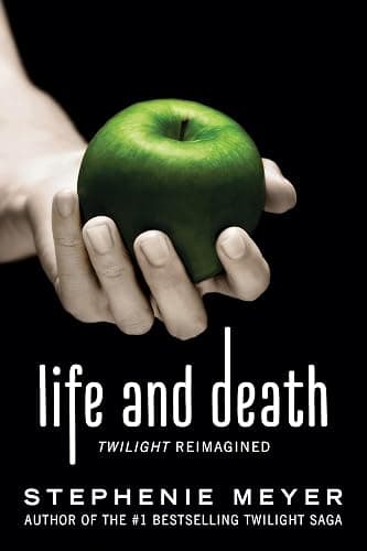 Life and Death: Twilight Reimagined (The Twilight Saga, 1.5) - Image 1