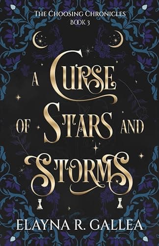 A Curse of Stars and Storms (The Choosing Chronicles) - Image 1