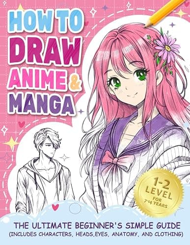 How to Draw Anime Manga: The Ultimate Beginner's Simple Guide (Includes Characters, Heads, Eyes, Anatomy, and Clothes) (How to draw books for kids) - Image 1