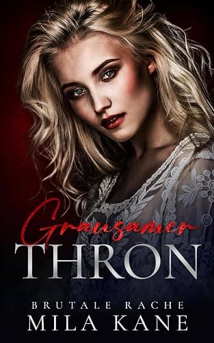 Grausamer Thron: Eine dunkle Mafia Romanze (Brutale Rache, Band 2) - Image 1