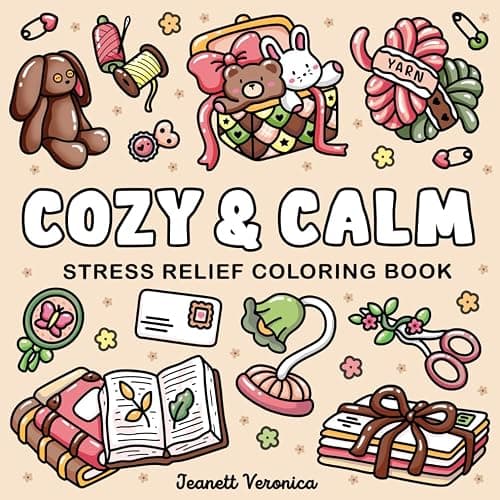 Cozy & Calm: Stress Relief Coloring Book with Bold and Easy Designs, For Adults and Teens (Bold & Easy) - Image 1