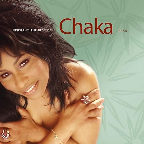 Epiphany: The Best Of Chaka Kh - Image 1
