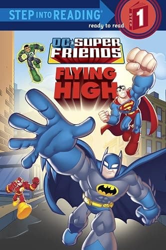 Super Friends: Flying High (DC Super Friends) (Step into Reading) - Image 1