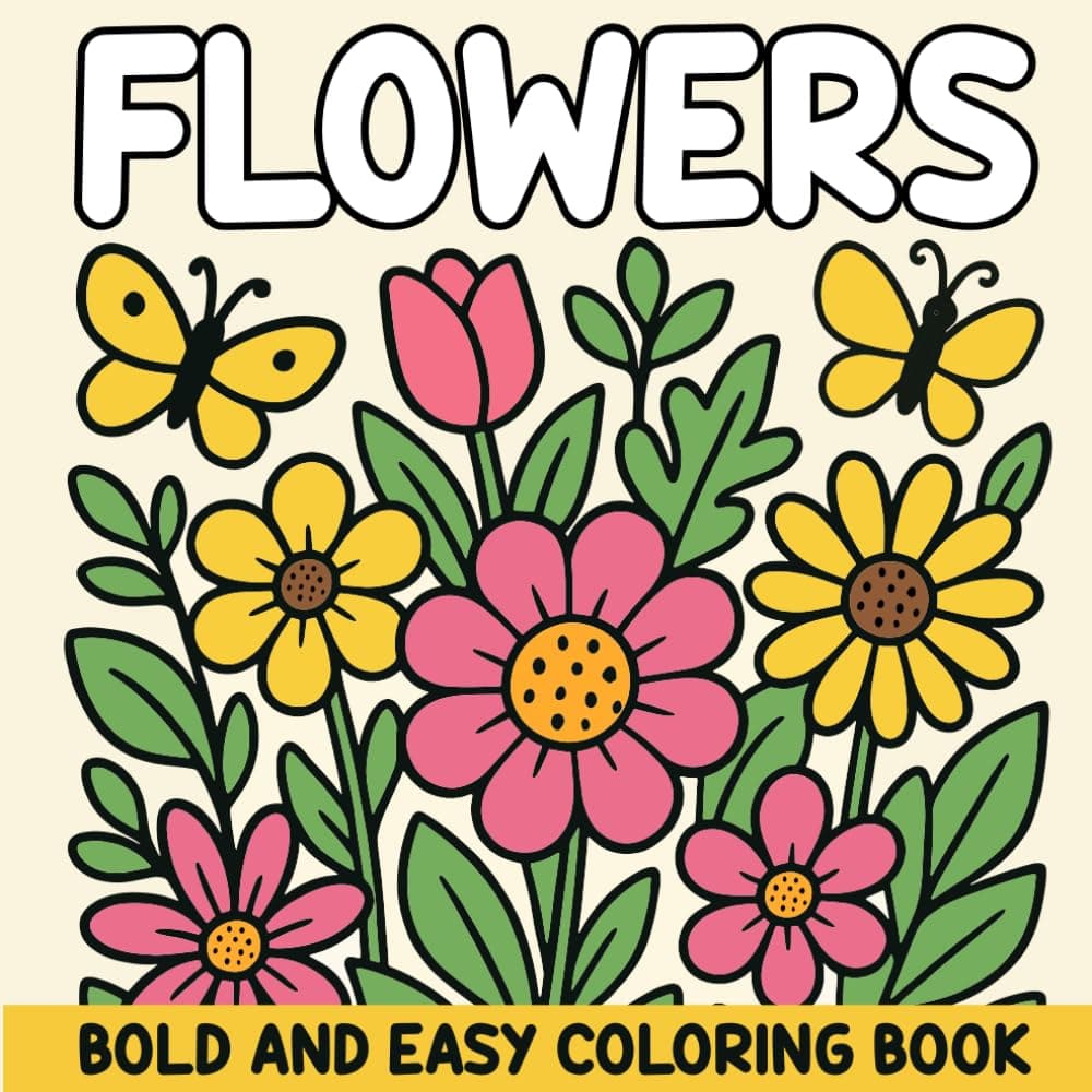 Bold and Easy Coloring Book: Flowers Edition: 44 Simple Flower Designs for Adults | Large Print | Bold Outlines | One-Sided Pages for Stress Relief - Image 1