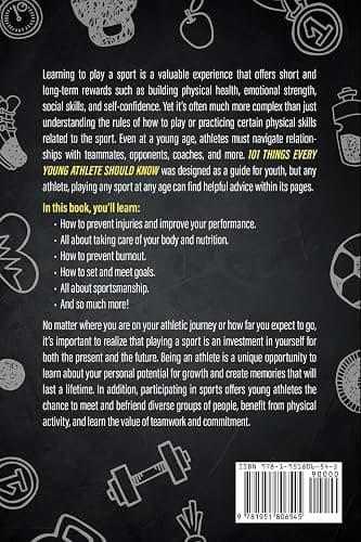 101 Things Every Young Athlete Should Know: Master Goal Setting, Mental Toughness, Perseverance, Teamwork, Discipline, Nutrition, Injury Prevention, and More! thumbnail 2