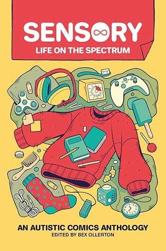 Sensory: Life on the Spectrum: An Autistic Comics Anthology - Image 1
