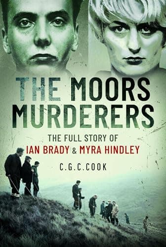 The Moors Murderers: The Full Story of Ian Brady and Myra Hindley - Image 1