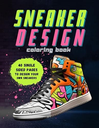 Sneaker Design Coloring Book: Sneakerheads, Unleash Your Creativity and Style Your Own Kicks! - Image 1